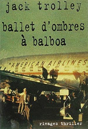 Bild des Verkufers fr Ballet d'ombres  Balboa zum Verkauf von JLG_livres anciens et modernes