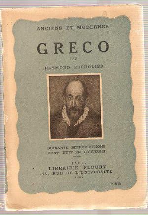 Imagen del vendedor de Greco : Par Raymond Escholier a la venta por JLG_livres anciens et modernes