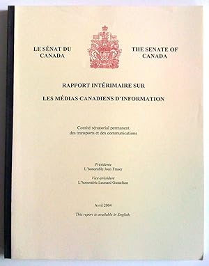 Rapport intérimaire sur les médias canadiens d'information - Interim Report on the Canadian News ...