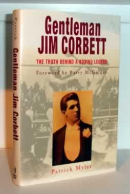 Gentleman Jim Corbett: The Truth Behind a Boxing Legend