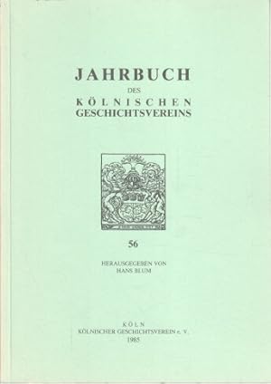 Jahrbuch des Kölnischen Geschichtsvereins Band 56 : 1985.