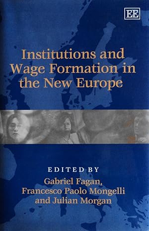 Seller image for Institutions and Wage Formation in the New Europe for sale by School Haus Books