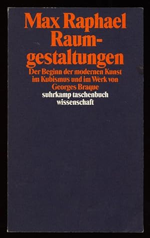 Seller image for Raumgestaltungen : der Beginn der modernen Kunst im Kubismus und im Werk von Georges Braque. for sale by Antiquariat Peda