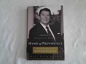 Hand of Providence; the Strong and Quiet Faith of Ronald Reagan