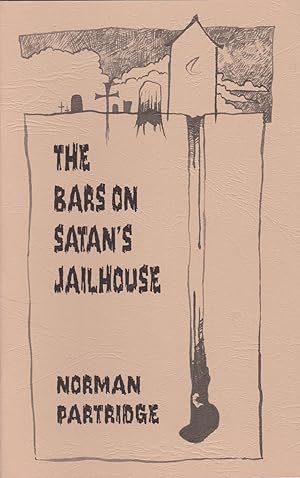 Seller image for The Bars on Satan's Jailhouse for sale by Mojo Press Books