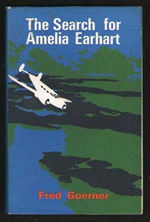 The Search for Amelia Earhart