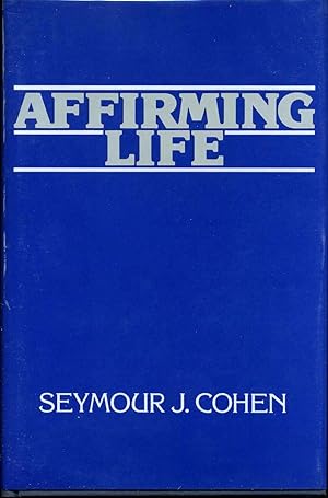 Seller image for Affirming Life. for sale by Kurt Gippert Bookseller (ABAA)