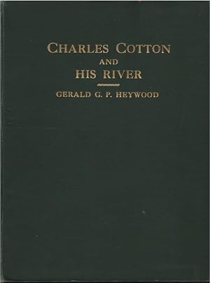 Image du vendeur pour Charles Cotton and His River mis en vente par Culpepper Books