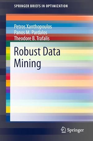 Image du vendeur pour Robust Data Mining mis en vente par BuchWeltWeit Ludwig Meier e.K.