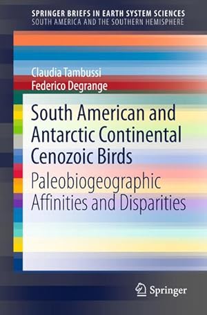 Imagen del vendedor de South American and Antarctic Continental Cenozoic Birds a la venta por BuchWeltWeit Ludwig Meier e.K.