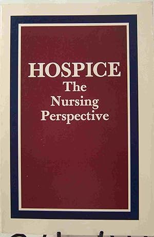 Imagen del vendedor de Hospice: The Nursing Perspective Pub. No. 20-1967 a la venta por First Class Used Books