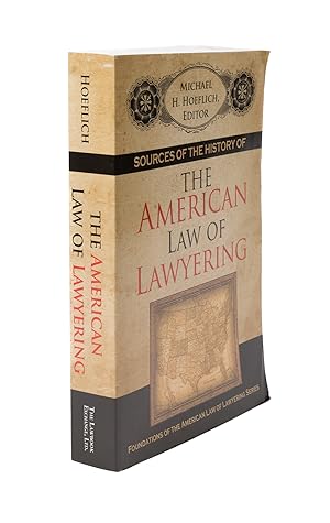 Immagine del venditore per Sources of the History of the American Law of Lawyering. PAPERBACK venduto da The Lawbook Exchange, Ltd., ABAA  ILAB