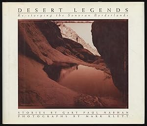 Imagen del vendedor de Desert Legends: Re-storying the Sonoran Borderlands a la venta por Between the Covers-Rare Books, Inc. ABAA