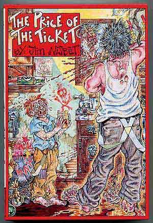 Bild des Verkufers fr The Price of the Ticket zum Verkauf von Between the Covers-Rare Books, Inc. ABAA