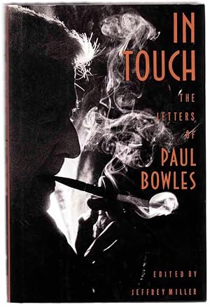 Imagen del vendedor de In Touch: The Letters of Paul Bowles a la venta por Jeff Hirsch Books, ABAA