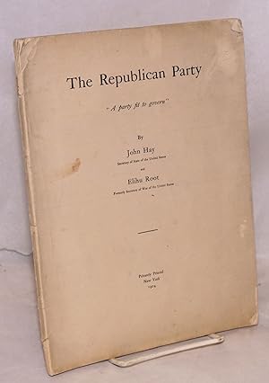 Imagen del vendedor de Republican party: "A party fit to govern" a la venta por Bolerium Books Inc.