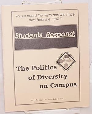 Seller image for Students respond: the politics of diversity on campus for sale by Bolerium Books Inc.