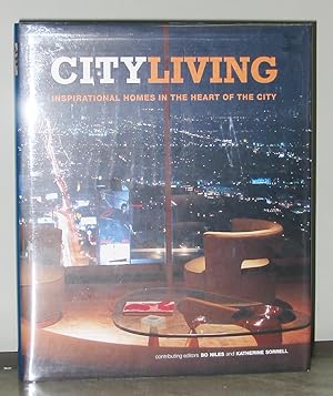 Seller image for City Living: Inspirational Homes in the Heart of the City for sale by Exquisite Corpse Booksellers