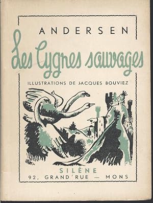 Bild des Verkufers fr Les cygnes sauvages zum Verkauf von L'ivre d'Histoires