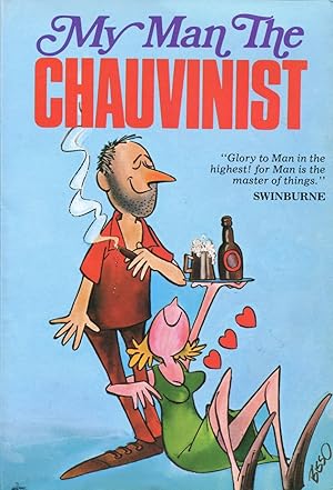 Seller image for My man the chauvinist. for sale by Lost and Found Books