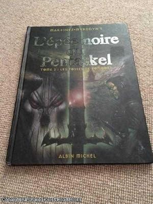 Image du vendeur pour L'pe noire du Pentaskel, Tome 2 : Les fosses de Fomoors mis en vente par 84 Charing Cross Road Books, IOBA