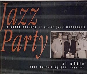 Seller image for Jazz Party, a photo gallery of great jazz musicians (INSCRIBED) for sale by Bohemian Bookworm