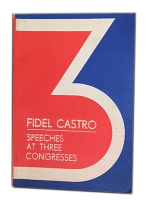 Speeches at Three Congresses