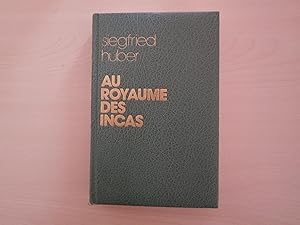 Imagen del vendedor de AU ROYAUME DES INCAS a la venta por Le temps retrouv