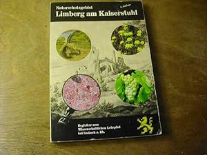 Bild des Verkufers fr Naturschutzgebiet Limberg am Kauserstuhl : Begleiter zum wissenschaftlichen Lehrpfad bei Sasbach a. Rh. zum Verkauf von Antiquariat Fuchseck