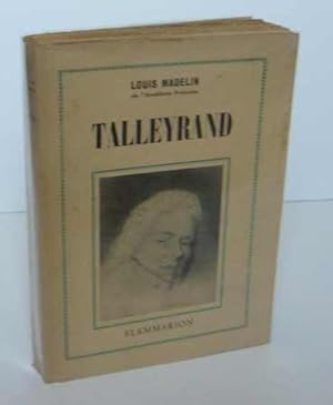 Image du vendeur pour Talleyrand, Paris, Flammarion, 1944. mis en vente par Mesnard - Comptoir du Livre Ancien
