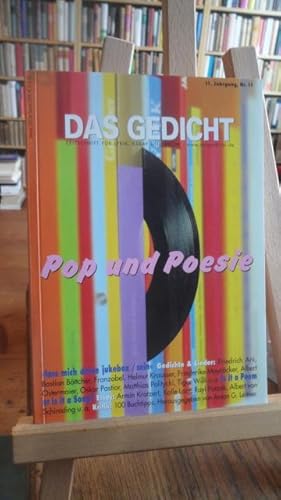 Bild des Verkufers fr Das Gedicht. Zeitschrift fr Lyrik, Essay und Kritik. 11. Jahrgang, Nr. 11. Pop und Poesie. Sommer 2003 bis Sommer 2004. zum Verkauf von Antiquariat Floeder