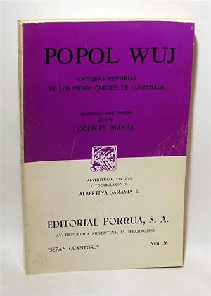 POPOL WUJ - Antiguas Historias de los Indios Quiches de Guatemala