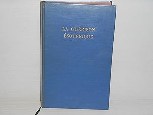 LA GUERISON ESOTERIQUE