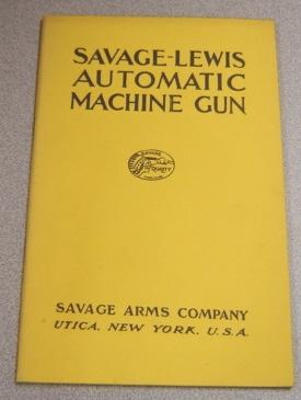 Savage-Lewis Automatic Machine Gun, Air-Cooled, Gas Operated, Model 1915