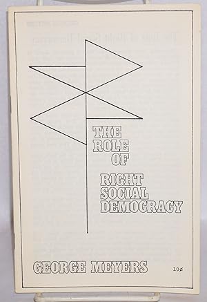 Imagen del vendedor de The role of right social democracy a la venta por Bolerium Books Inc.