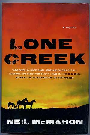 Seller image for Lone Creek for sale by Between the Covers-Rare Books, Inc. ABAA