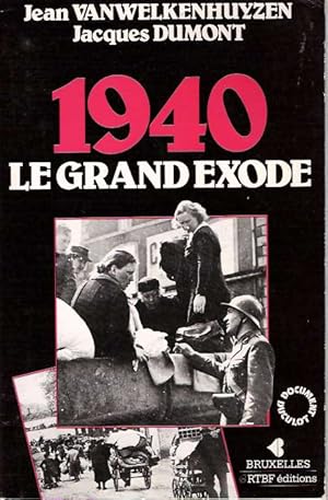 Image du vendeur pour 1940 : le grand exode mis en vente par Mike's Library LLC