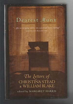 Imagen del vendedor de DEAREST MUNX. The Letters of Christina Stead & William Blake. a la venta por BOOK NOW