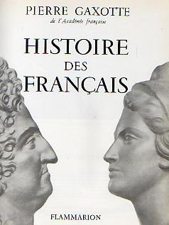 Histoire des Français. Relié.
