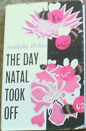 Bild des Verk�ufers f�r The Day Natal Took Off zum Verkauf von Chapter 1