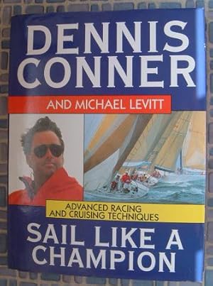 Image du vendeur pour Sail Like a Champion mis en vente par Beach Hut Books