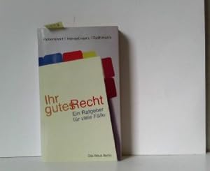 Seller image for Ihr gutes Recht: Ein Ratgeber fr viele Flle for sale by ABC Versand e.K.