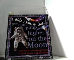 Seller image for I Didn't Know That You Can Jump Higher on the Moon (I Didn't Know That.) for sale by ABC Versand e.K.