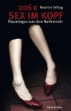 Seller image for 206x Sex im Kopf. Reportagen aus dem Nahbereich for sale by ABC Versand e.K.