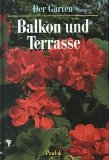 Seller image for Der Garten - Balkon und Terrasse for sale by ABC Versand e.K.
