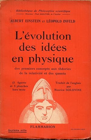 Seller image for L'volution des ides en physique. Des premiers concepts aux thories de la relativit et des quanta. Traduit de l'anglais par Maurice Solovine for sale by DEL SUBURBIO  LIBROS- VENTA PARTICULAR