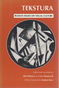 Imagen del vendedor de Tekstura: Russian Essays on Visual Culture a la venta por Sutton Books