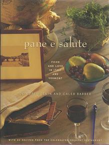 Bild des Verkufers fr Pane e Salute: Food and Love in Italy and Vermont zum Verkauf von Sutton Books