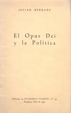 Seller image for EL OPUS DEI Y LA POLITICA for sale by Libreria 7 Soles
