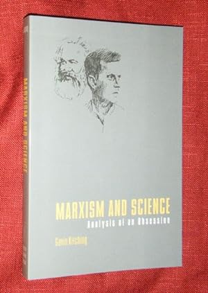Seller image for MARXISM AND SCIENCE: Analysis of an Obsession. for sale by Portman Rare Books